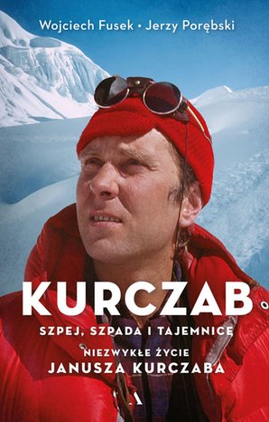 Kurczab, szpada, szpej i tajemnice. Niezwykłe życie Janusza Kurczaba – ebook
