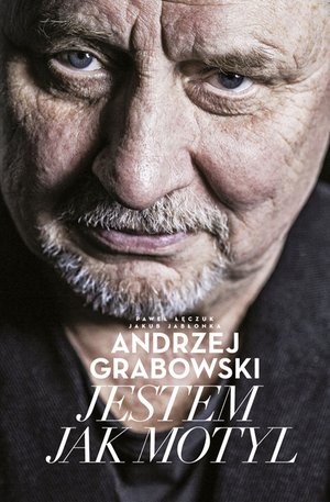Andrzej Grabowski: Jestem jak motyl – ebook