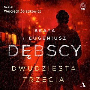 Dwudziesta trzecia – audiobook