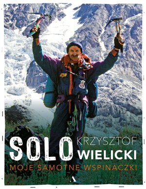 Solo. Moje samotne wspinaczki – ebook