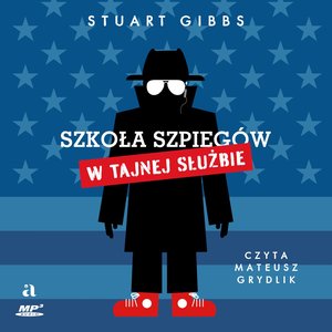 Szkoła szpiegów. W Tajnej Służbie – audiobook
