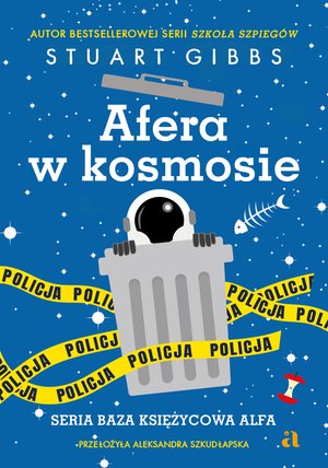 Baza Księżycowa Alfa 3: Afera w kosmosie – audiobook
