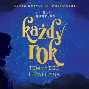 Każdy rok Tommy'ego Llewellyna – audiobook