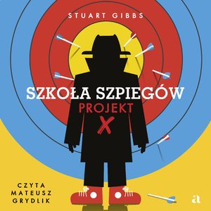 Szkoła szpiegów. Projekt X – audiobook