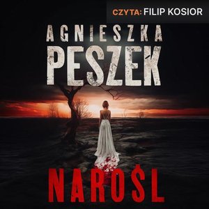Narośl – audiobook