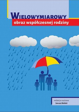 Wielowymiarowy obraz współczesnej rodziny – ebook