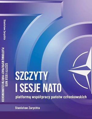 Szczyty i sesje NATO platformą współpracy państw członkowskich – ebook