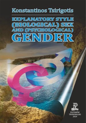 Explanatory Style (Biological) Sex and (Psychological) Gender. &ndash; ebook