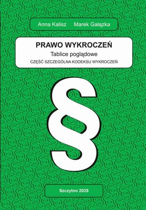 Prawo wykroczeń. Tablice poglądowe. Część szczeg&oacute;lna kodeksu wykroczeń &ndash; ebook