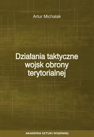 Działania taktyczne wojsk obrony terytorialnej – ebook