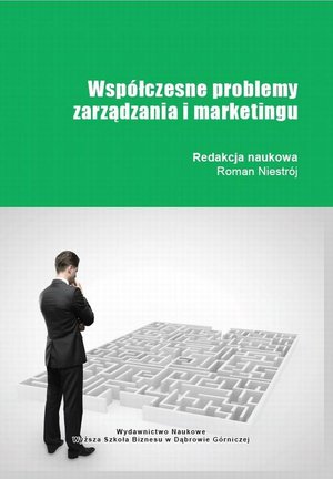 Wsp&oacute;łczesne problemy zarządzania i marketingu &ndash; ebook