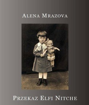 Przekaz Elfi Nitche – ebook