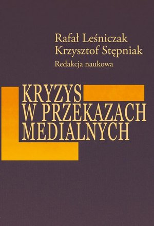 Kryzys w przekazach medialnych – ebook