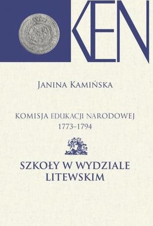 Komisja Edukacji Narodowej 1773-1794. Tom 11. Szkoły w Wydziale Litewskim – ebook