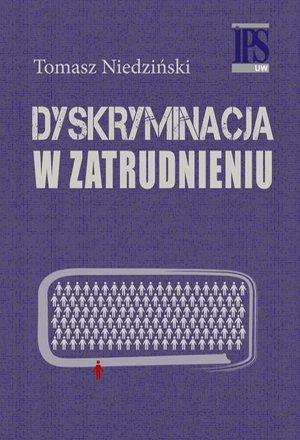 Dyskryminacja w zatrudnieniu &ndash; ebook