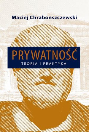 Prywatność Teoria i praktyka – ebook
