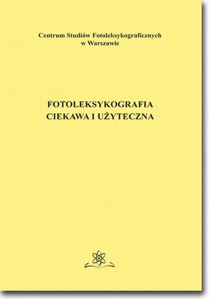 Fotoleksykografia ciekawa i użyteczna – ebook