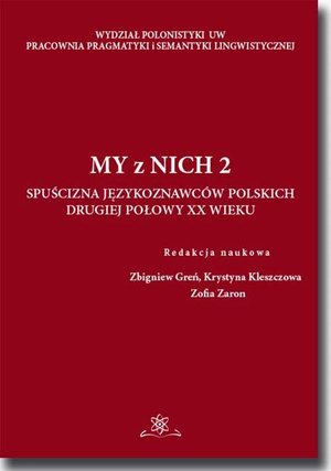 My z Nich 2: Spuścizna językoznawców drugiej połowy XX wieku – ebook