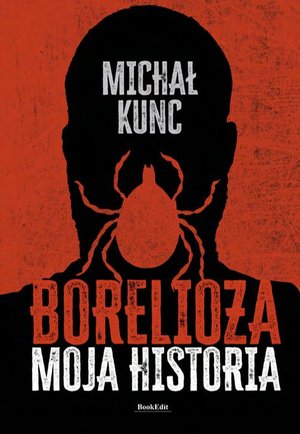 Borelioza. Moja historia – ebook