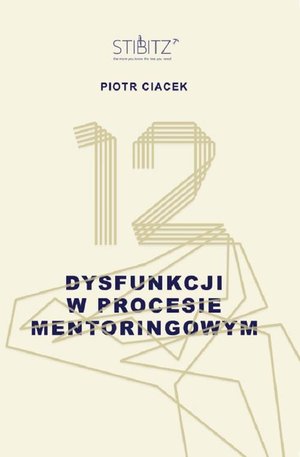 12 dysfunkcji w procesie mentoringowym – ebook