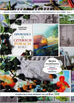 Opowieści o czterech porach roku: Książka i kolorowanka – ebook