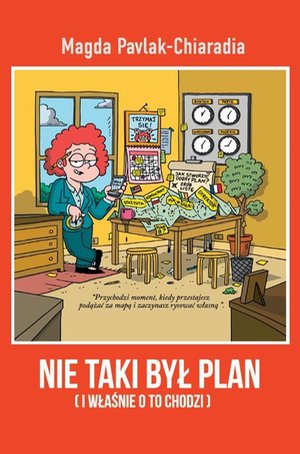 Nie taki był plan. I właśnie o to chodzi &ndash; ebook