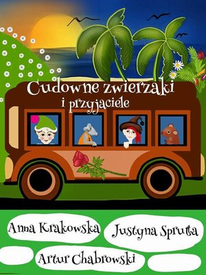 Cudowne zwierzaki i przyjaciele – ebook