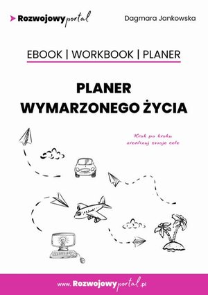 Planer wymarzonego życia (+ workbook + planer - szablony) – ebook
