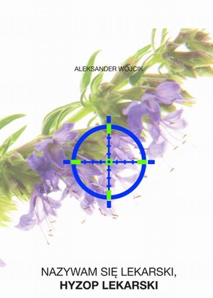 Nazywam się Lekarski, Hyzop Lekarski – ebook