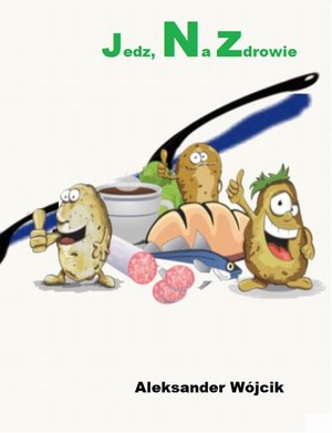 Jedz na zdrowie – ebook