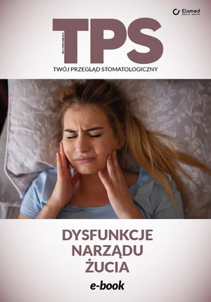 Dysfunkcje narządu żucia &ndash; ebook