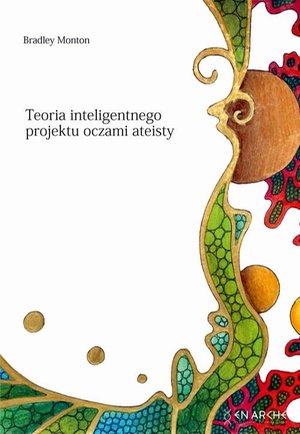 Teoria inteligentnego projektu oczami ateisty – ebook