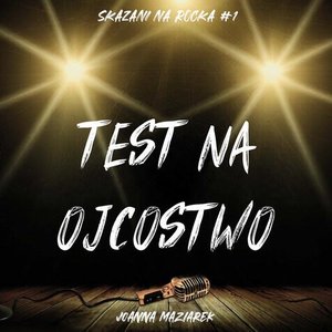Erotyka: Test na ojcostwo &ndash; audiobook