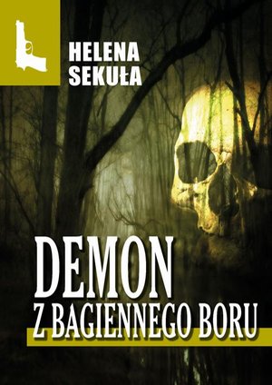 Demon z Bagiennego Boru – ebook