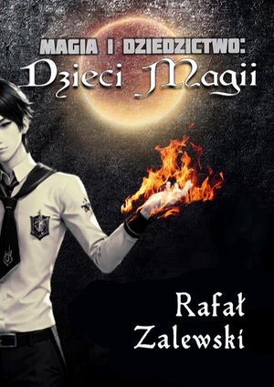 Dzieci magii. Magia i dziedzictwo &ndash; ebook