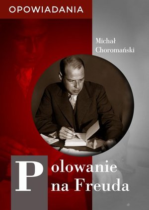 Polowanie na Freuda. Opowiadania – ebook