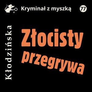 Złocisty przegrywa – audiobook