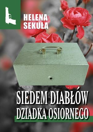 Siedem diabłów dziadka Osiornego – ebook
