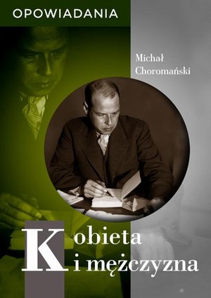 Kobieta i mężczyzna. Opowiadania – ebook