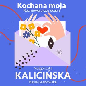Kochana moja. Rozmowa przez ocean – audiobook