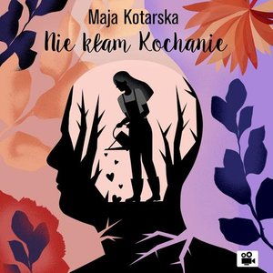Nie kłam kochanie – audiobook