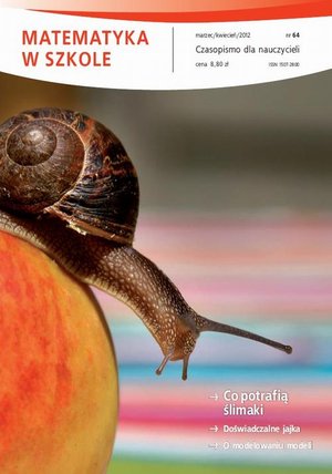 Matematyka w Szkole. Czasopismo dla nauczycieli. Nr 64 &ndash; ebook