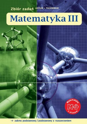 Matematyka III. Zbiór zadań – ebook