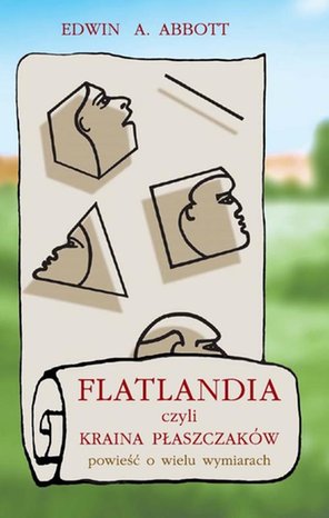 Flatlandia, czyli Kraina Płaszczaków – ebook