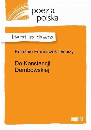 Do Konstancji Dembowskiej – ebook