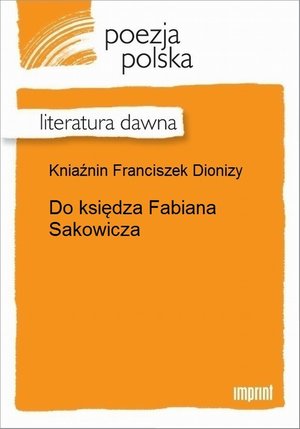 Do księdza Fabiana Sakowicza &ndash; ebook