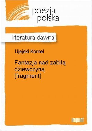 Fantazja nad zabitą dziewczyną [fragment] – ebook