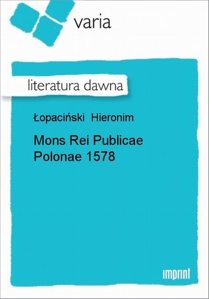 Mons Rei Publicae Polonae 1578 &ndash; ebook