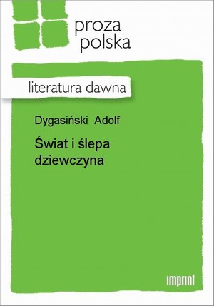 Świat i ślepa dziewczyna &ndash; ebook