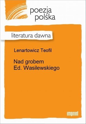 Nad grobem Ed. Wasilewskiego &ndash; ebook